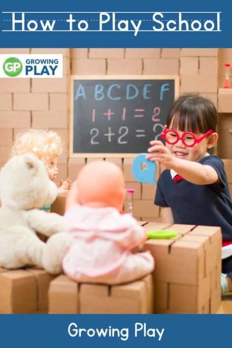 How to Play School - Growing Play