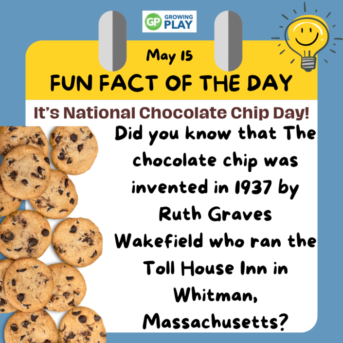 NationalChocolateChipDay Growing Play